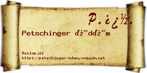 Petschinger Ádám névjegykártya